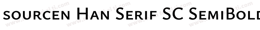 sourcen Han Serif SC SemiBold字体转换